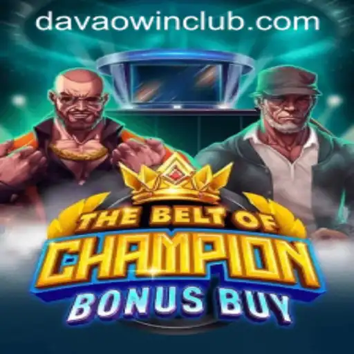 Exploring TheBeltOfChampionBonusBuy and Davaowin App Login